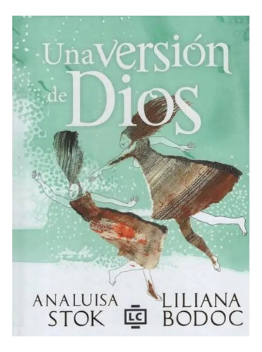 Una Version De Dios - Stok/bodoc - Guadal - #l