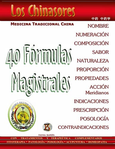Los Chinasores 40 Formulas Magistrales