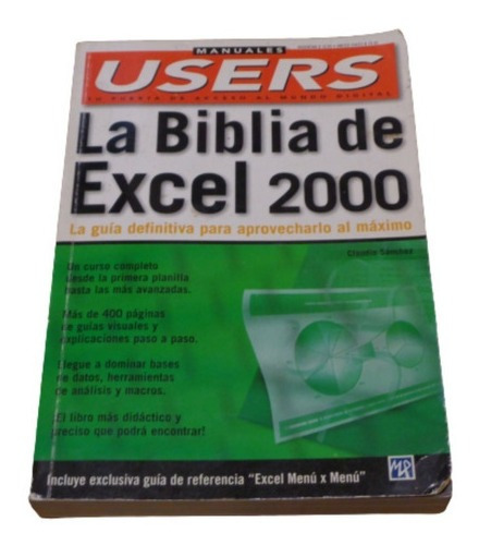 La Biblia Del Excel 2000. Manuales Users&-.