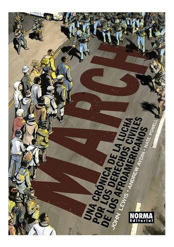 March: Una Crónica De La Lucha Por Los Derechos Civiles De L