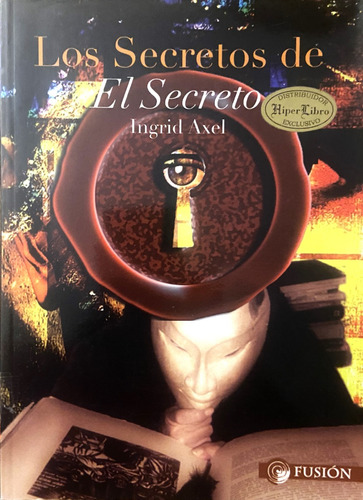 Los Secretos De El Secreto, Ingrid Axel (Reacondicionado)