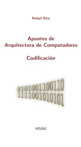 comprar Notas De Arquitectura De Computadoras. Codificación (español