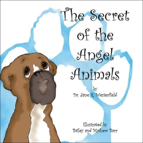 The Secret Of The Angel Animals