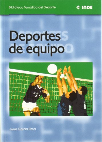 Deportes De Equipo: 559 -biblioteca Tematica Del Deporte-