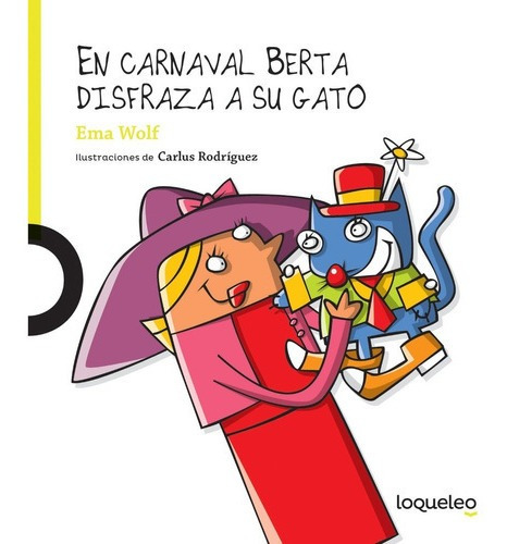 ** En Carnaval Berta Disfraza A Su Gato ** Wolf Rodriguez