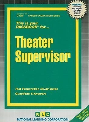 Theater Supervisor : Passbooks Study Guide - Nat (importado)