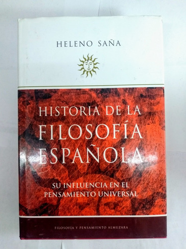 Historia De La Filosofía Española _ Heleno Saña