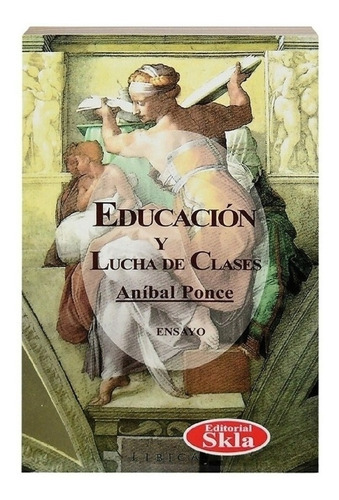 Educación Y Lucha De Clases