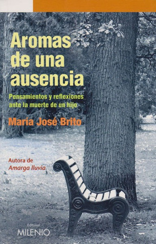 Aromas De Una Ausencia, De María José Brito. Editorial Ediciones Gaviota, Tapa Blanda, Edición 2010 En Español