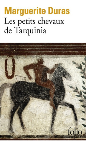 Les Petits Chevaux De Tarquinia  - Marguerite Duras