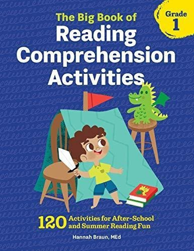 The Big Book Of Reading Comprehension Activities, Grade 1: 1