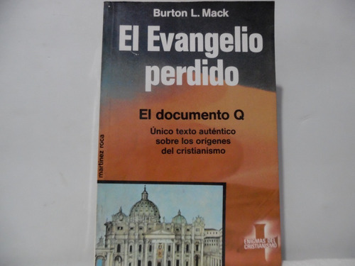 El Evangelio Perdido / Burton L. Mack / Martínez Roca