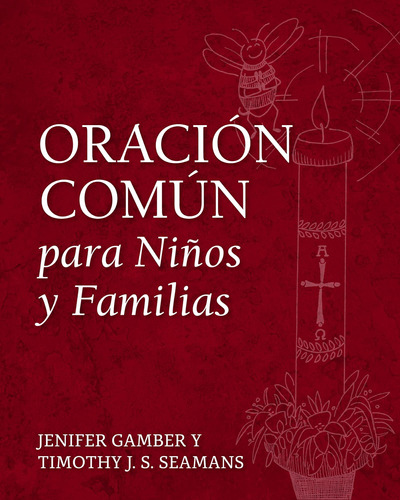 Libro: Oración Común Para Niños Y Familias (spanish Edition)