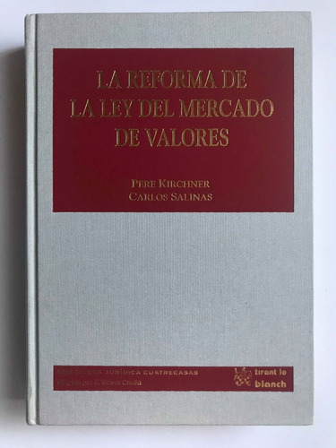 Libro La Reforma De La Ley Del Mercado De Valores -kirchner