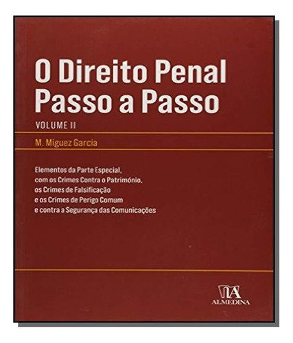 Direito Penal Passo A Passo, O: Elementos Da Parte, De Lier Pires Ferreira. Editora Almedina, Capa Mole Em Português, 2021