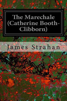 Libro The Marechale (catherine Booth-clibborn) - Strahan,...