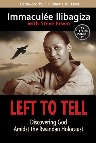 Libro: Left To Tell: Discovering God Amidst The Rwandan Holo