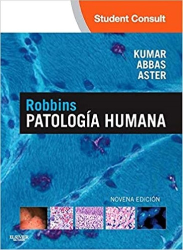 Patología Humana Novena Edición Robbins