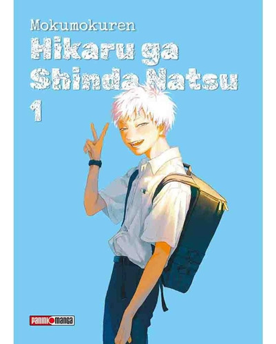 Hikaru Ga Shinda Natsu # 01 - Mokumokuren 