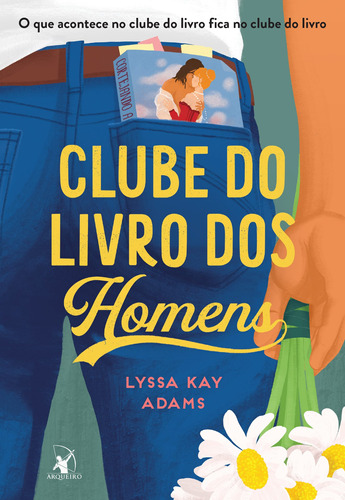 Clube do Livro dos Homens, de Adams, Lyssa Kay. Editora Arqueiro Ltda., capa mole em português, 2021