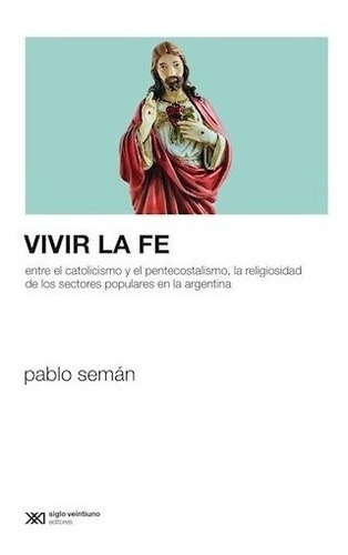 Libro Vivir La Fe De Pablo Seman