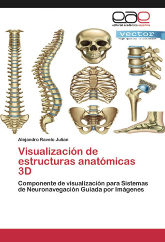 Libro: Visualización De Estructuras Anatómicas 3d: Component