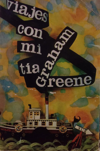 Viajes Con Mi Tía Graham Greene