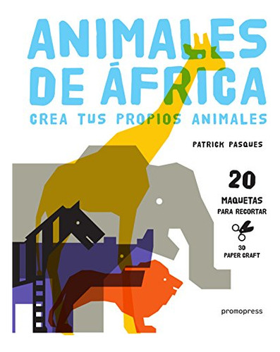 Libro Animales De Africa (rustica) De Patrick Pasques  Promo