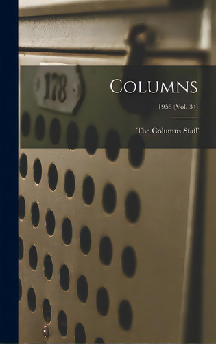 Columns; 1958 (vol. 34), De The Columns. Editorial Hassell Street Pr, Tapa Dura En Inglés