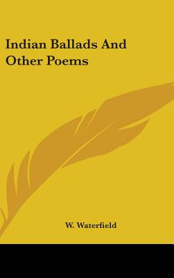 Libro Indian Ballads And Other Poems - Waterfield, W.