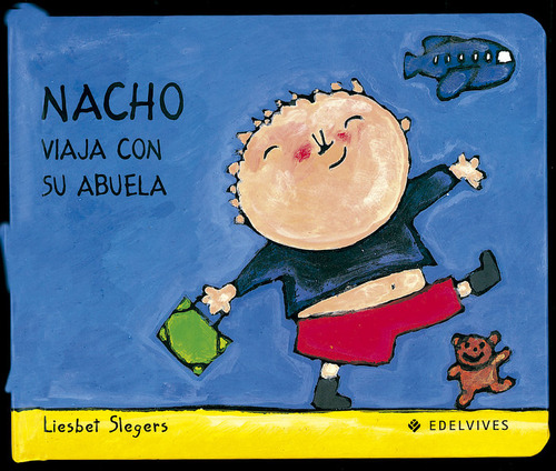 Nacho Viaja Con Su Abuela (libro Original)