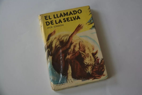 Jack London: El Llamado De La Selva. Col. Robin Hood. Acme