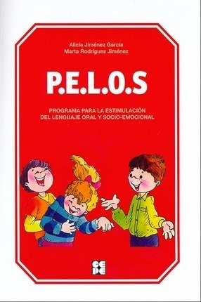 P.e.l.o.s : Programa Para La Estimulación Del Lenguaje Oral