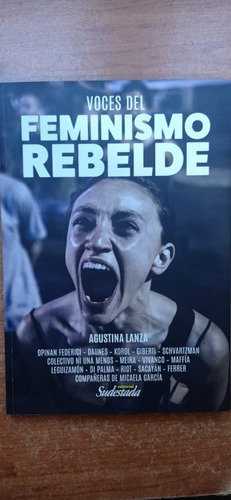 Voces Del Feminismo Rebelde Agustina Lanza Librosur