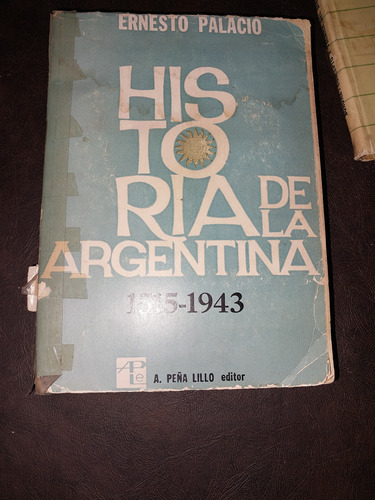 Historia De La Argentina Ernesto Palacio C8