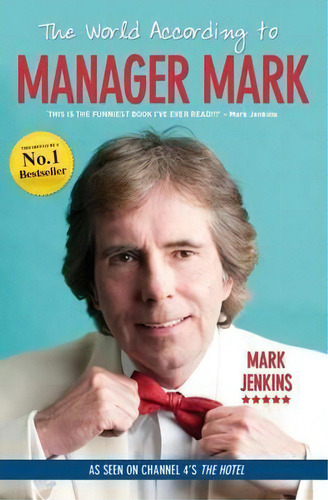 The World According To Manager Mark, De Mark Jenkins. Editorial John Blake Publishing Ltd, Tapa Blanda En Inglés