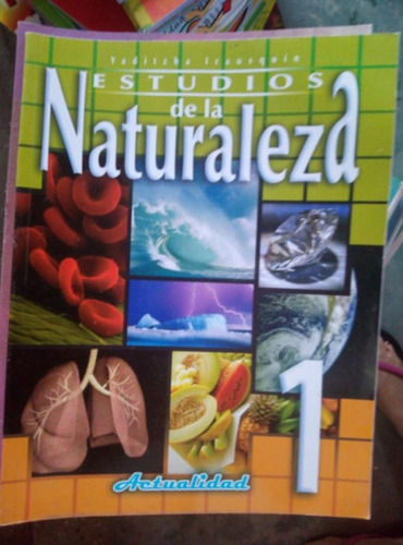 Estudios De La Naturaleza 7mo, Actualidad 