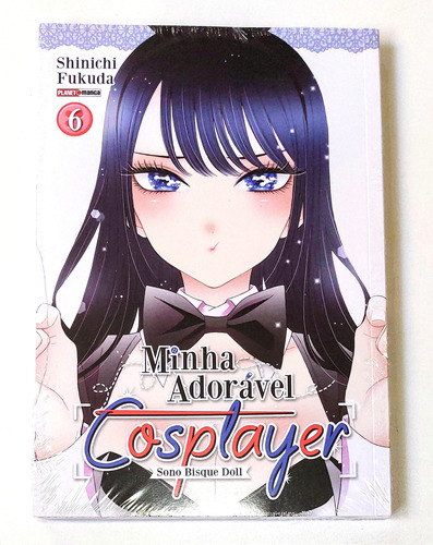 Minha Adorável Cosplayer 6 Sono Bisque Doll! Mangá Panini!