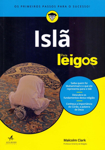 Imagem 1 de 1 de Islã Para Leigos, de Clark, Malcolm. Starling Alta Editora E Consultoria Eireli, capa mole em português, 2018