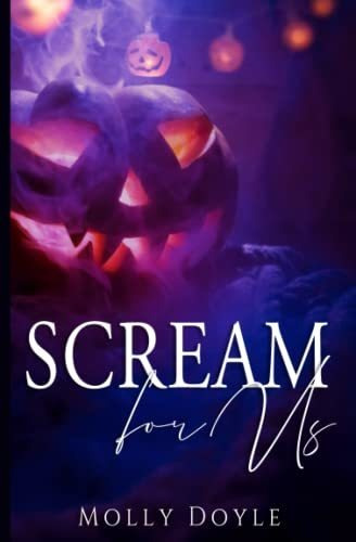 Book : Scream For Us (order Of The Unseen) - Doyle, Molly