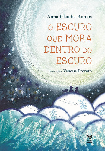 O escuro que mora dentro do escuro, de Ramos, Anna Claudia. Editora Original Ltda., capa mole em português, 2019