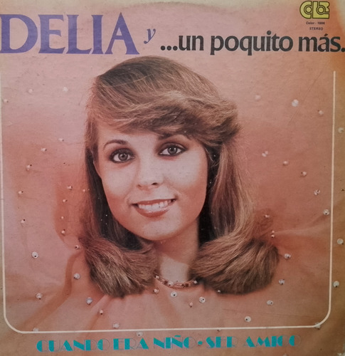 Disco Lp - Delia / Y...un Poquito Mas. Album (1980)