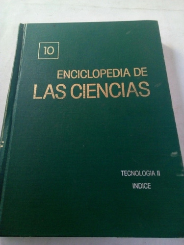 Enciclopedia De Las Ciencias Grolier Tomo 10