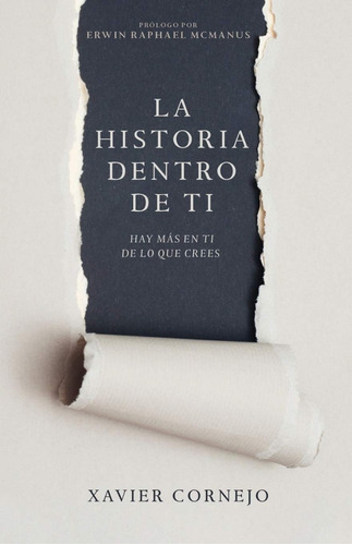 La Historia Dentro De Ti - Xavier Cornejo