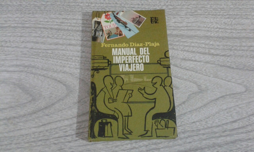 Manual Del Imperfecto Viajero / Fernando Diaz Plaja