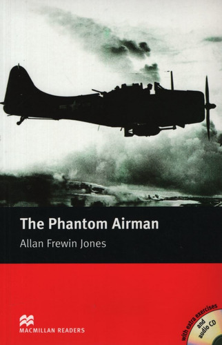 The Phantom Airman - Macmillan Readers Elementary + Audio Cd's (2), de Jones Allan Frewin. Editorial Macmillan, tapa blanda en inglés internacional, 2005