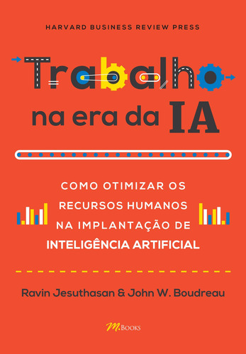 Trabalho na Era da IA, de Jesuthasan, Ravin. M.Books do Brasil Editora Ltda, capa mole em português, 2020