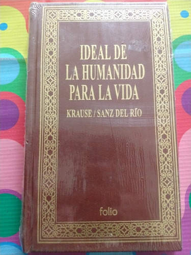 Ideal De La Humanidad Para La Vida Libro Krause Sanz Del Rio