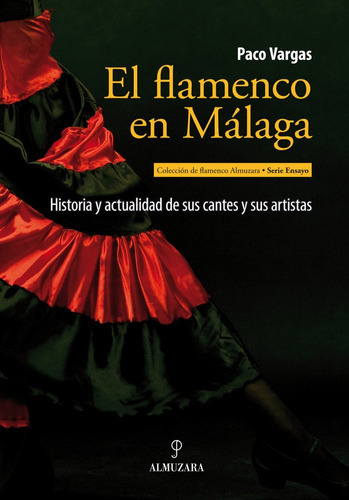 El Flamenco En Mãâ¡laga, De Valero Vargas, Francisco. Editorial Almuzara En Español