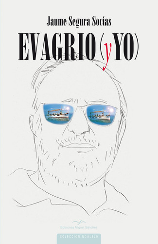 Libro Evagrio Y Yo - Segura Socãas, Jaume